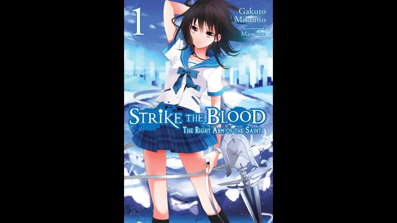 Strike the Blood Vol. 1 - The Right Arm of The Saint