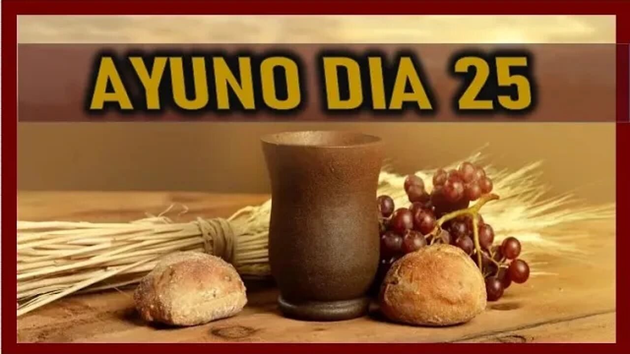 AYUNO CUARESMAL DIA 25 SABADO 18 MARZO 2023