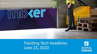 Trending Tech Headlines 6.23.20 - Microsoft to Shut Down Mixer