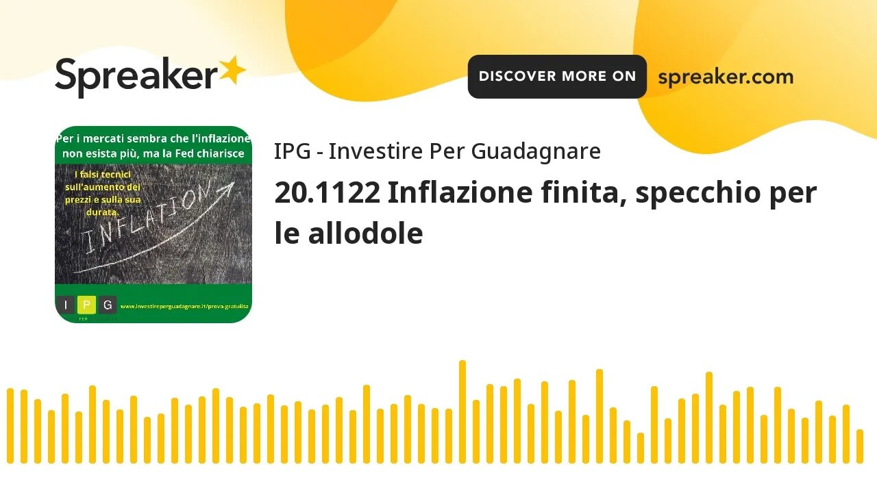 20.1122 Inflazione finita, specchio per le allodole