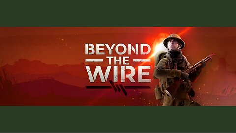 "Beyond The Wire" on Steam...