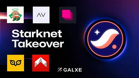 Galxe x Starknet: Starknet Takeover Part 2