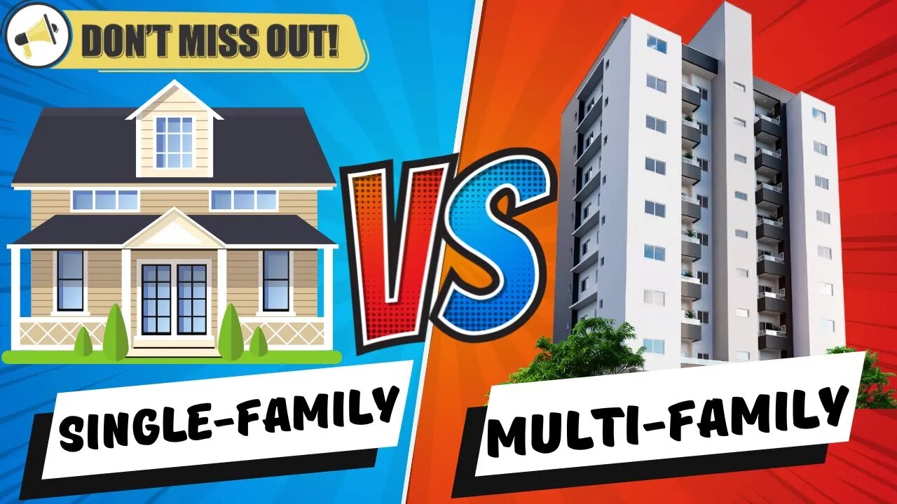 Single Family Homes vs Multifamily Real Estate