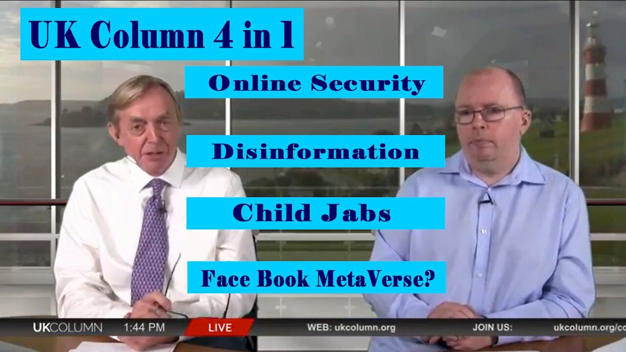 (4 in 1) Online Safety Bill, Disinformation, Child Jabs, Face Book Want All Data In The Metaverse