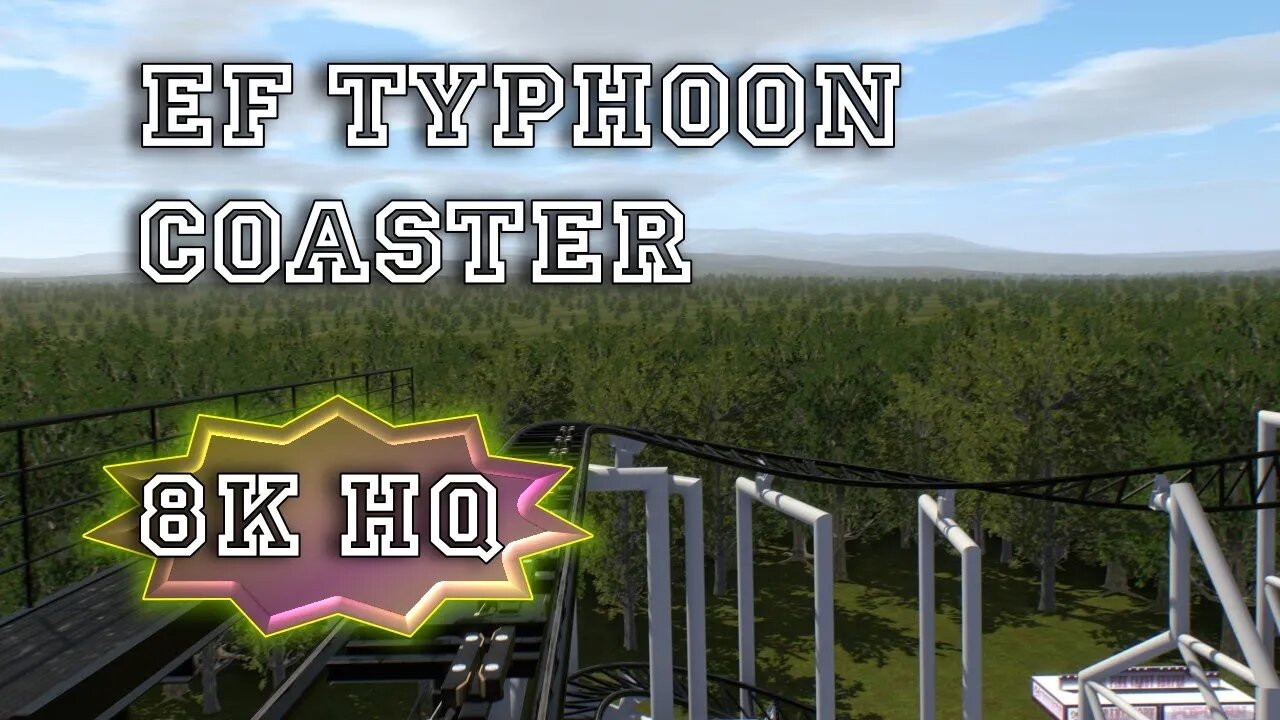 EF Typhoon Coaster [NoLimits2] [8K]