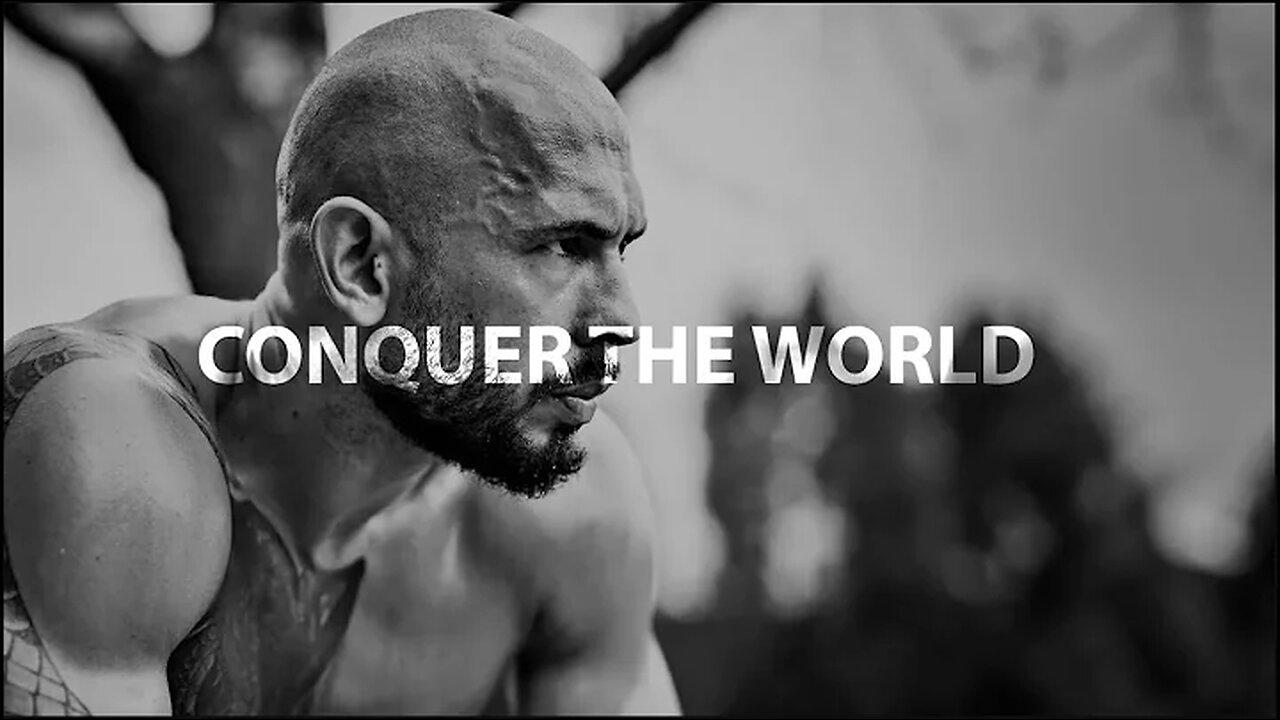 CONQUER THE WORLD - Best Motivational Speech by Andrew Tate