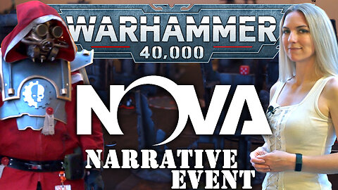 NOVA 2023 Spotlight: 40k Narrative