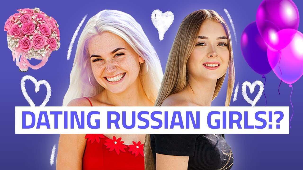 Expats Discuss Dating Russian Girls | Advices