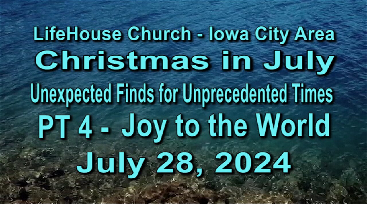 LifeHouse 072824–Andy Alexander "Christmas in July" (PT4) Joy to the World