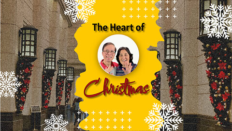 The Heart of Christmas: Joy and Hope