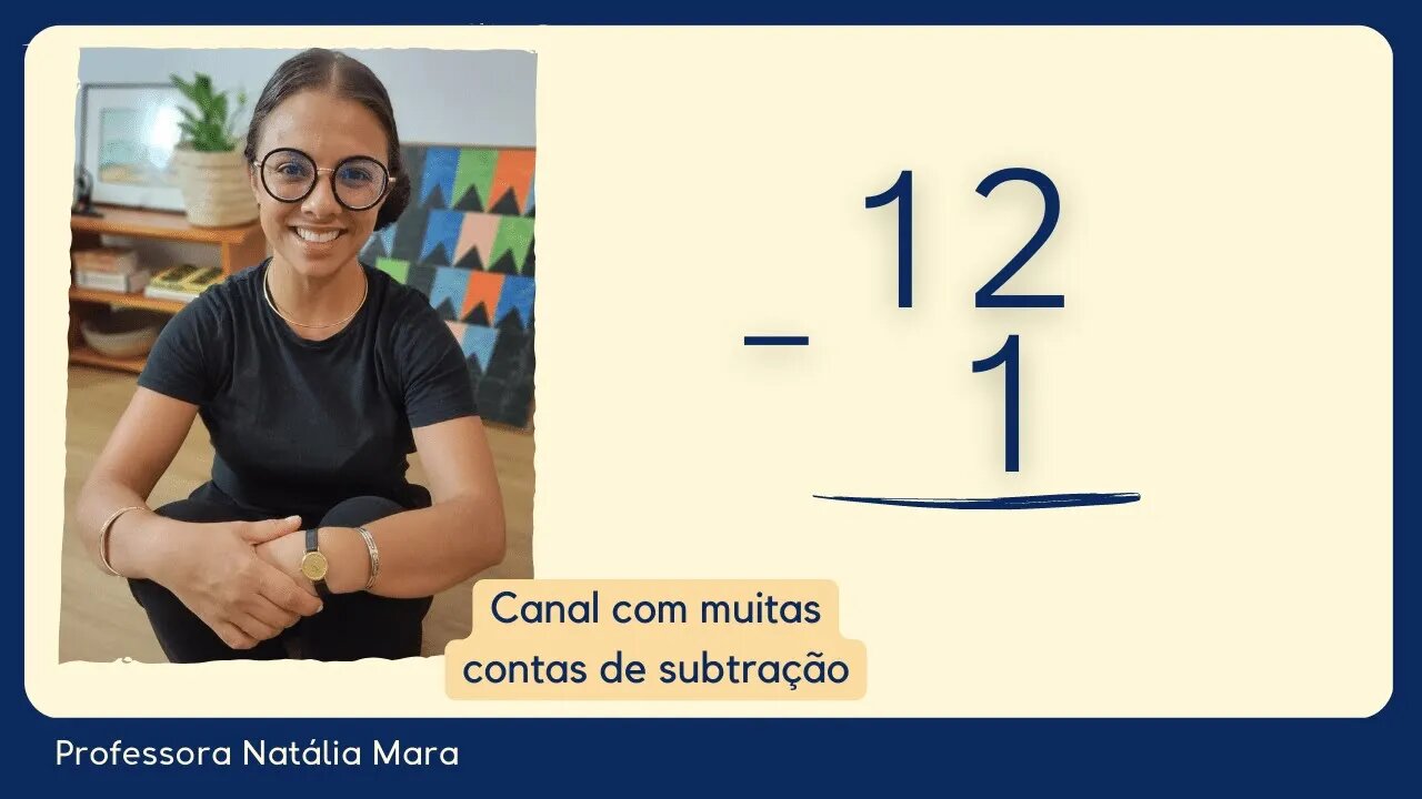 12-1 | 12 menos 1 | Como subtrair uma unidade de um número maior?