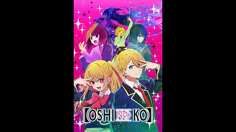 Oshi No Ko