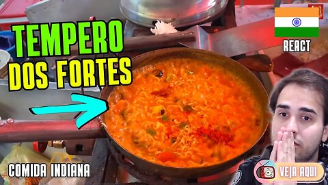 O MIOJO INDIANO que é PURO TEMPERO! Reagindo a COMIDAS DE RUA INDIANAS | Veja Aqui Reacts