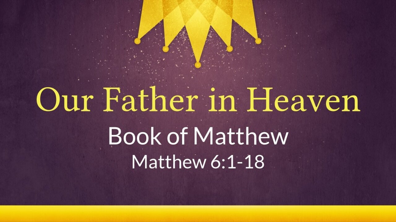 Our Father in Heaven - Father's Day