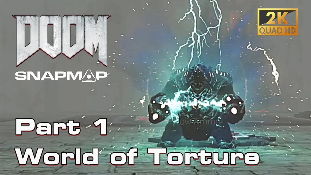 DOOM SnapMap - World of Torture | Part 1