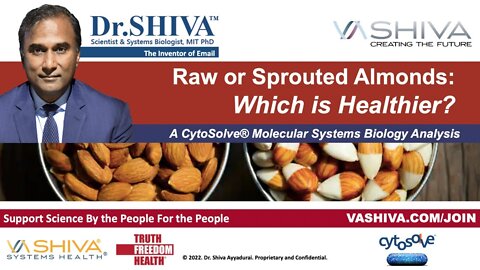 Dr.SHIVA LIVE: RAW or SPROUTED ALMONDS - Which is Healthier?
