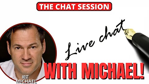 LIVE CHAT WITH MICHAEL! | THE CHAT SESSION