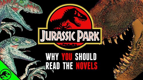 Why Everyone Needs To Read The Jurassic Park Books