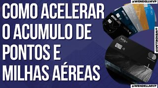 ✅ COMO ACELERAR O ACUMULO DE PONTOS E MILHAS AÉREAS ?