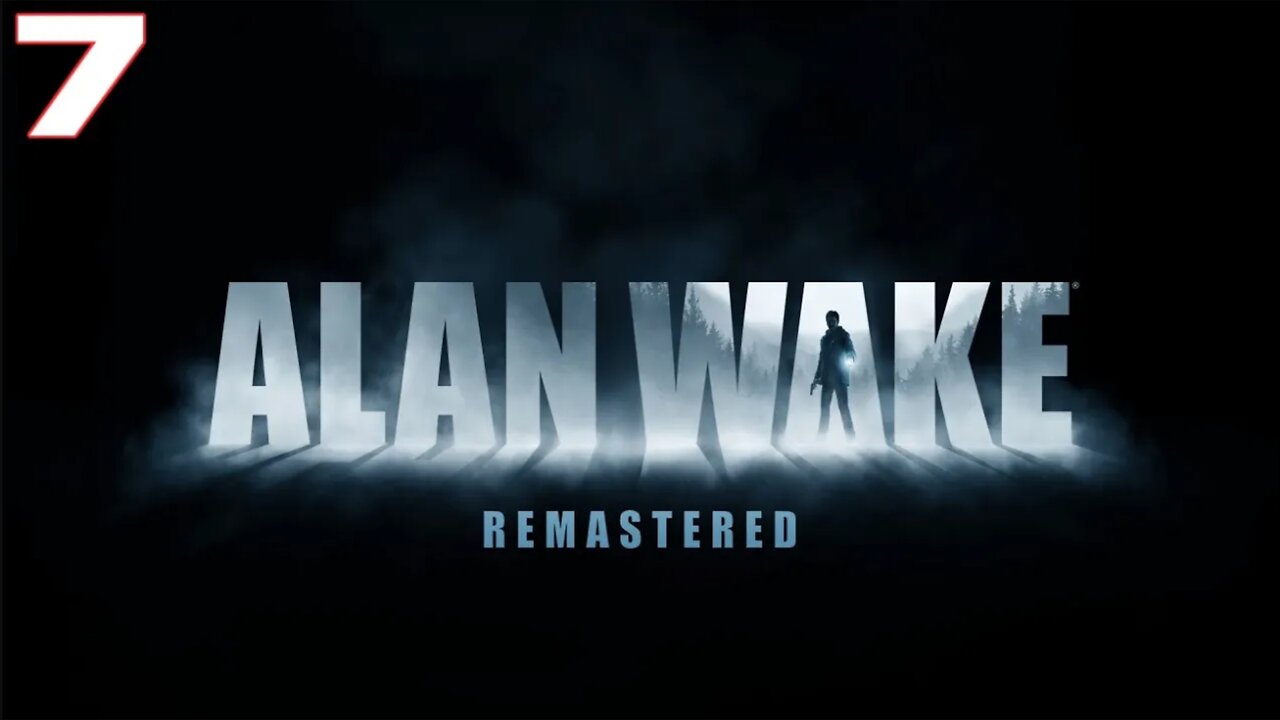 Alan Wake Part 7