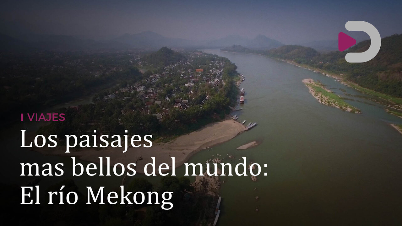 Viajes | Los paisajes mas bellos del mundo: El río Mekong