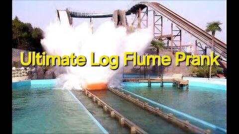 Ultimate Log Flume Prank: Splash Zone Chaos