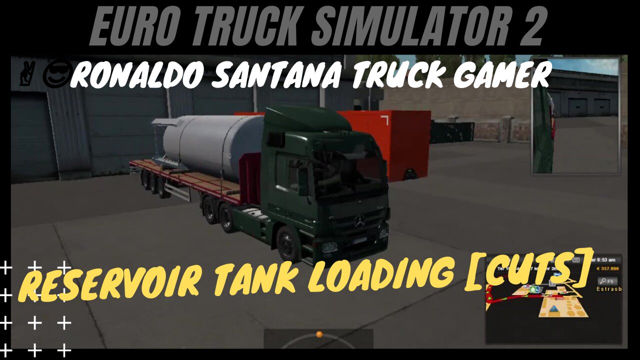 ✌️😎RONALDO SANTANA TRUCK GAMER🚚 RESERVOIR TANK Loading [cuts]