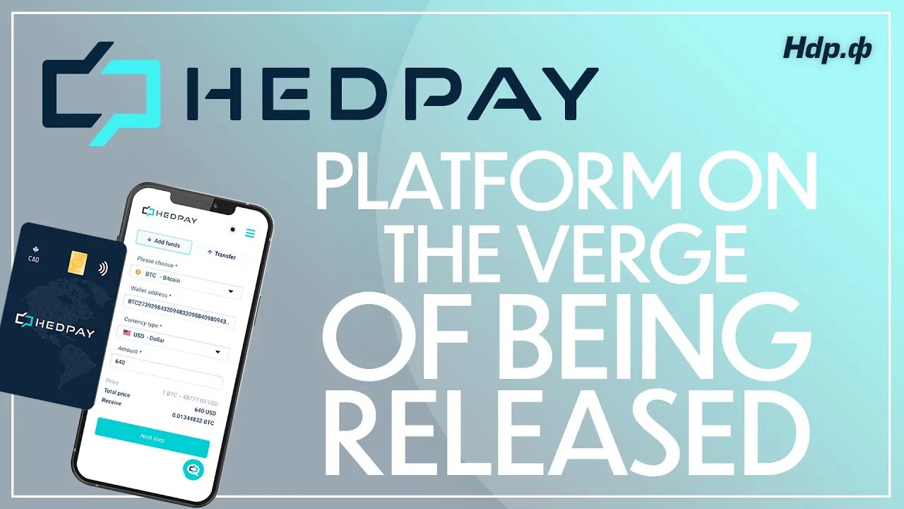 Hedpay; Platform on the Verge of Being Released #TheFutureBankingSolution
