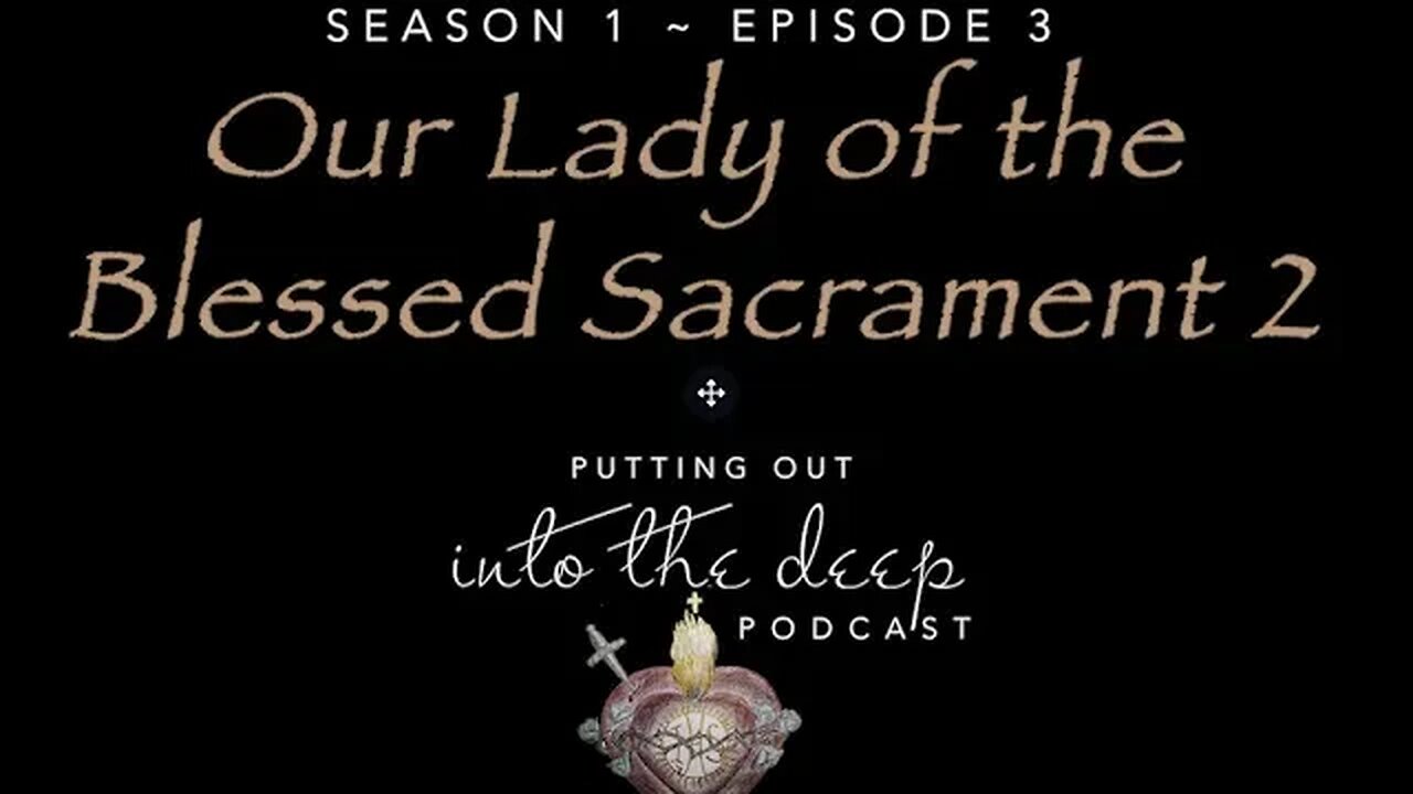 Our Lady of the Blessed Sacrament 2