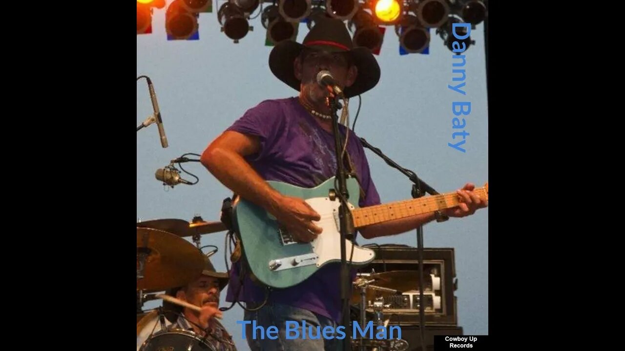 The Blues Man Covered By Danny Baty