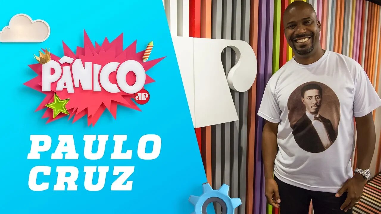 Paulo Cruz - Pânico - 13/03/19