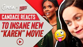 Candace Owens Reacts to the Insane New "Karen" Movie