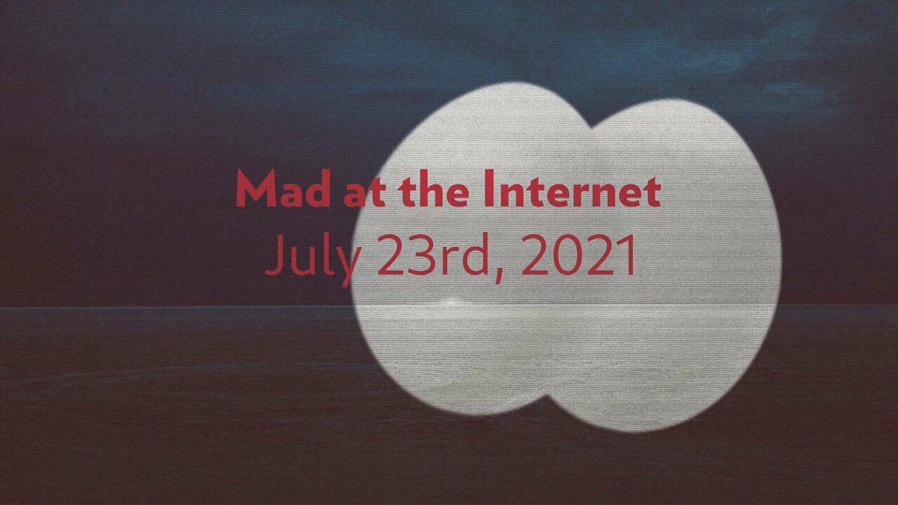 2021-07-23 - Eggs - Mad at the Internet