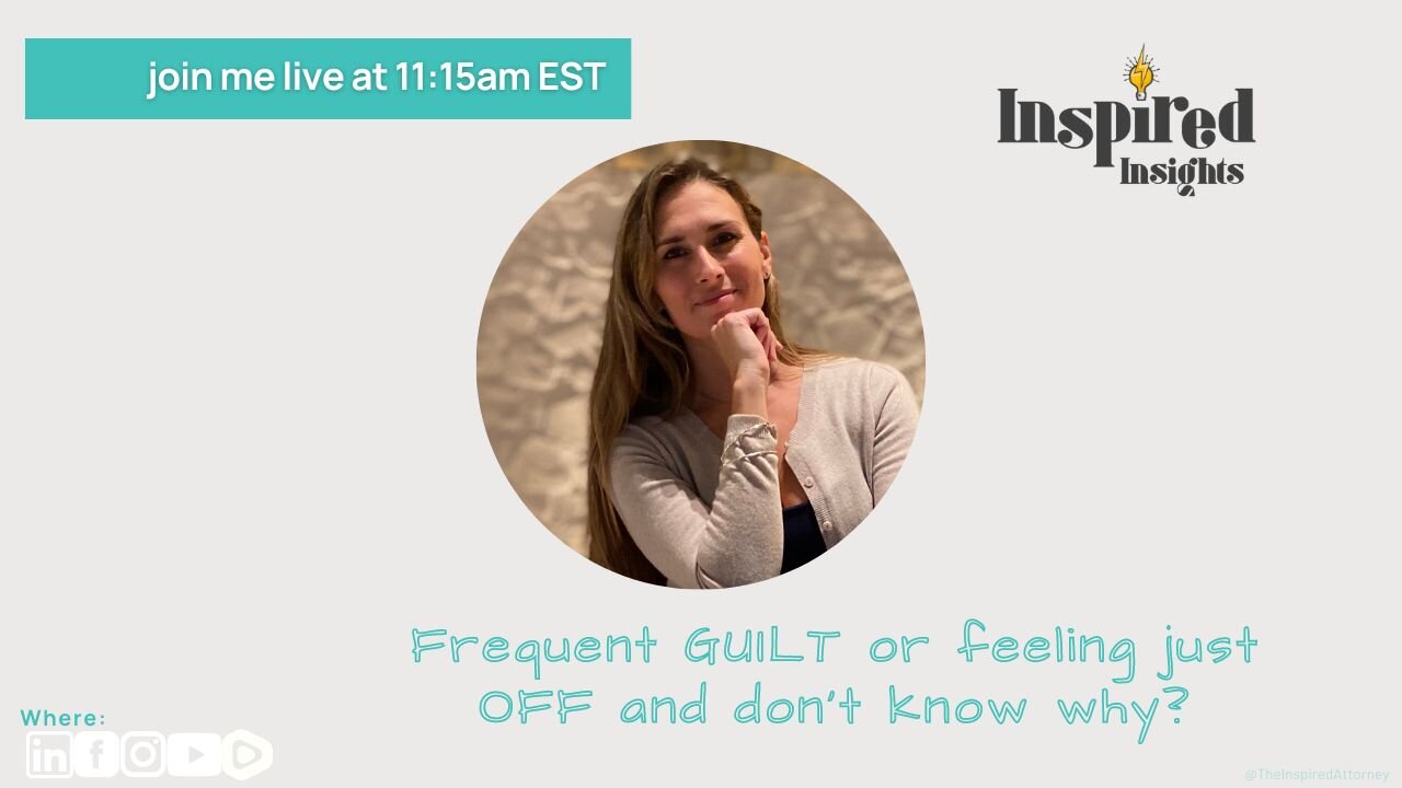 Frequent GUILT or feeling just OFF and don't know why?