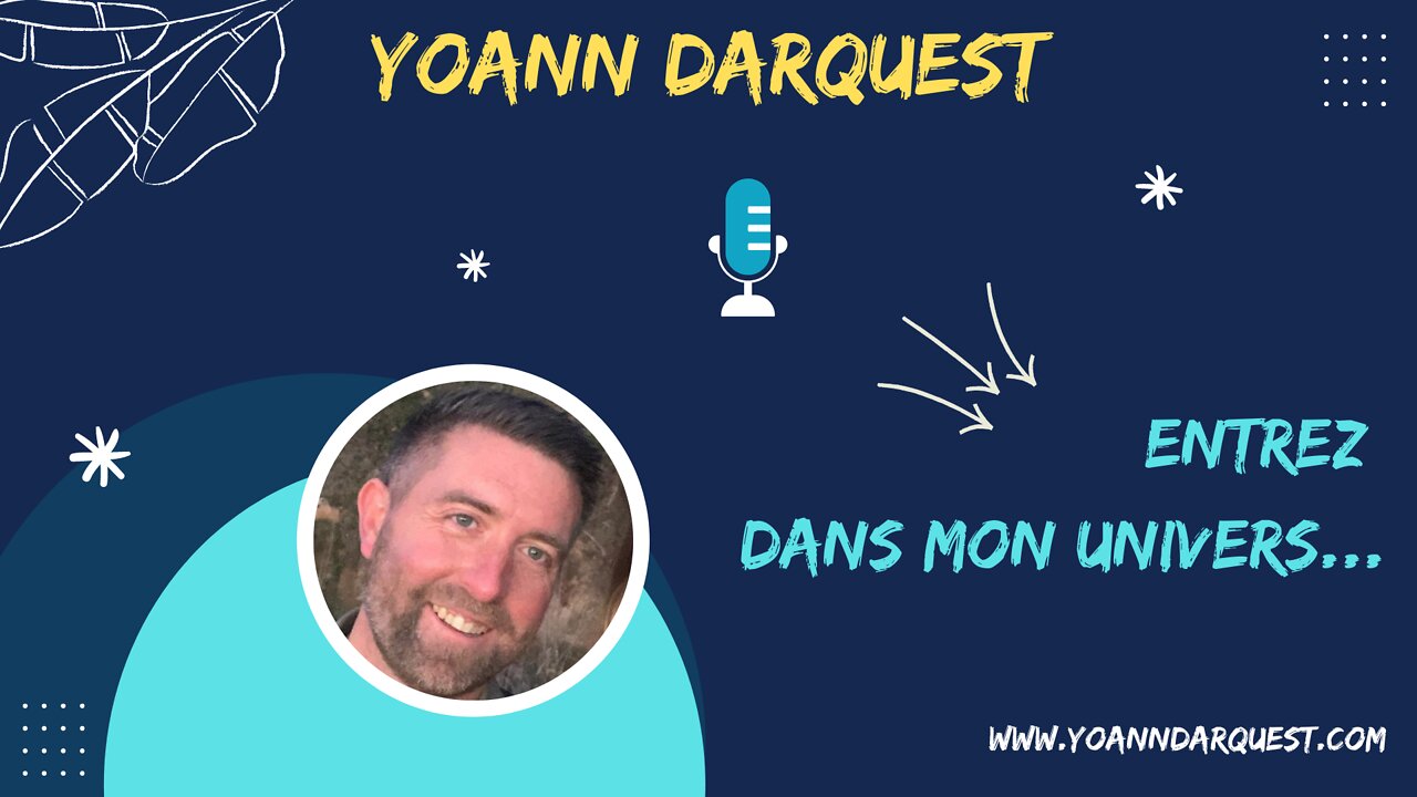 Yoann Darquest - Qui suis - je ?