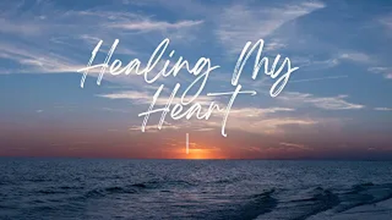 Healing My Heart