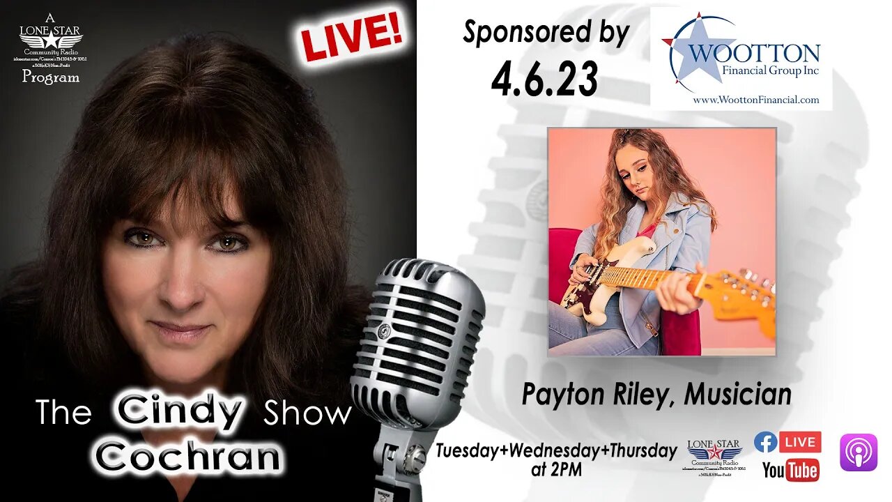 4.6.23 - Payton Riley, Musician - The Cindy Cochran Show