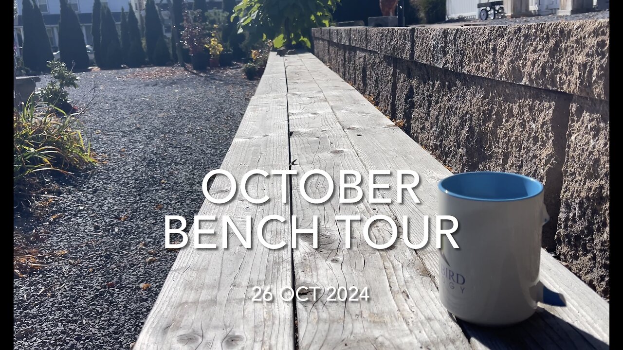 October Bench Tour