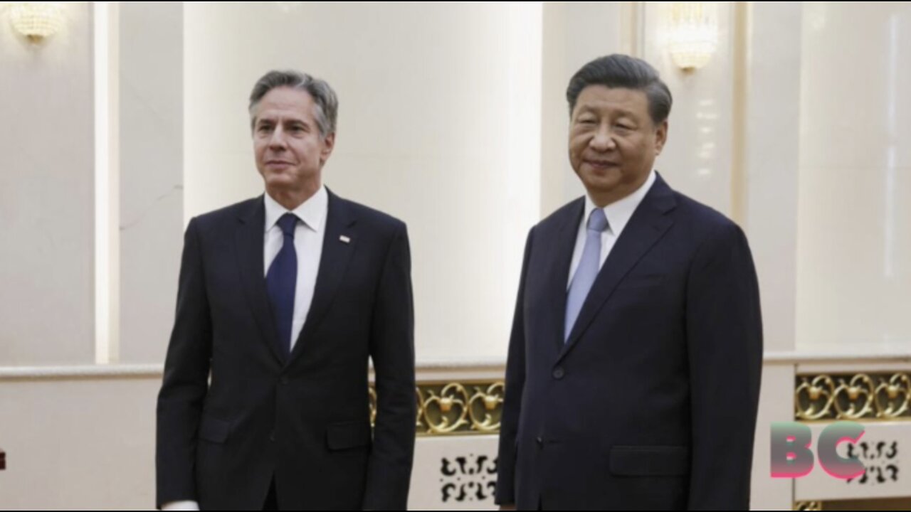 Blinken and Xi pledge to stabilize deteriorated US-China ties