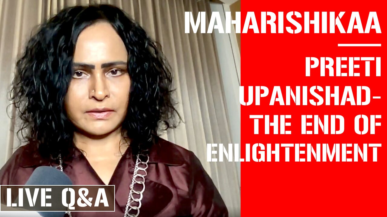 Maharishikaa | Spiritual leaders and the end of enlightenment | Preeti Upanishad