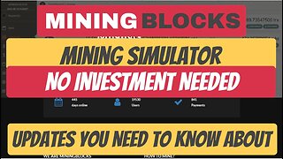 Mining Blocks Mining Simulator, Updates You Need To Know About , Earn Free Crypto