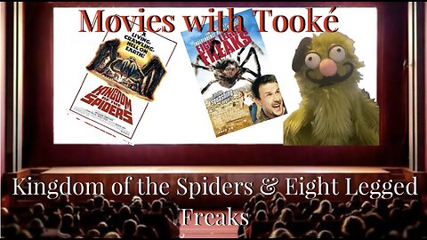 Movies with Tooke: Eight Legged Freaks & Kingdom of the Spiders