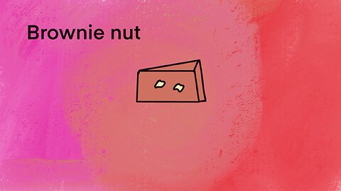 Brownie nut