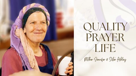 Sister2Sister 07-14-2022 | Quality Prayer Life