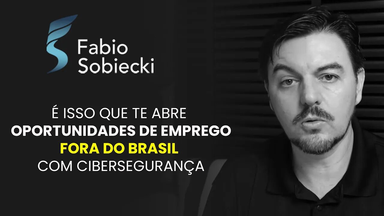 É ISSO QUE TE ABRE OPORTUNIDADES DE EMPREGO FORA DO BRASIL COM CIBERSEGURANÇA | CORTES