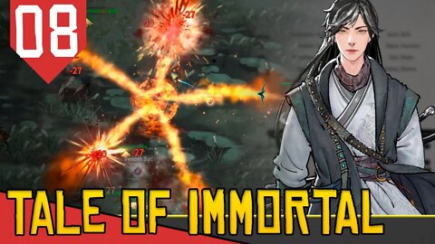 Jornada Secreta para o LESTE - Tale of Immortal #08 [Série Gameplay Português PT-BR]
