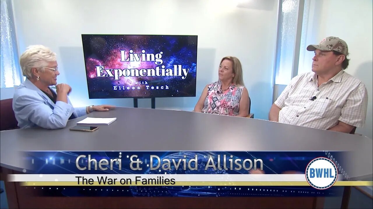 Living Exponentially: Cheri and David Allison, The War on Family