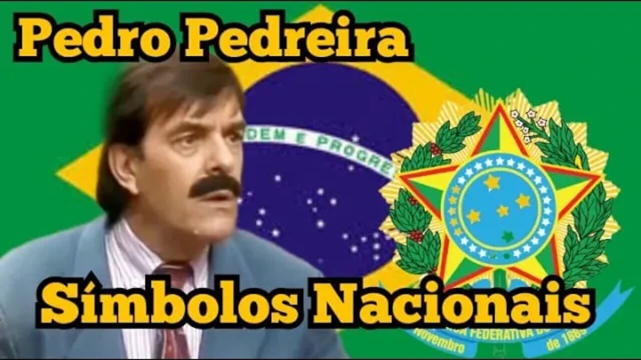 Escolinha do Professor Raimundo; Pedro Pedreira, os Símbolos Nacionais