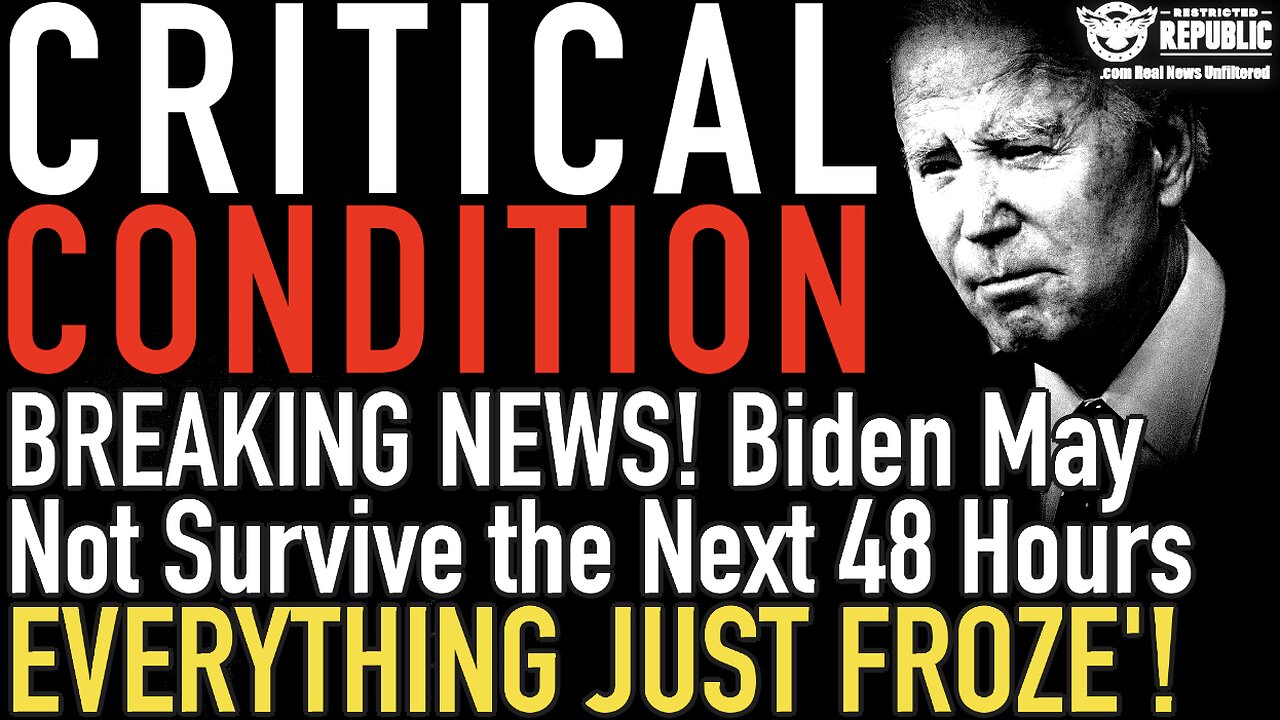 CRITICAL CONDITION! Breaking News! Biden May Not Survive the Next 48 Hours ‘EVERYTHING JUST FROZE’!