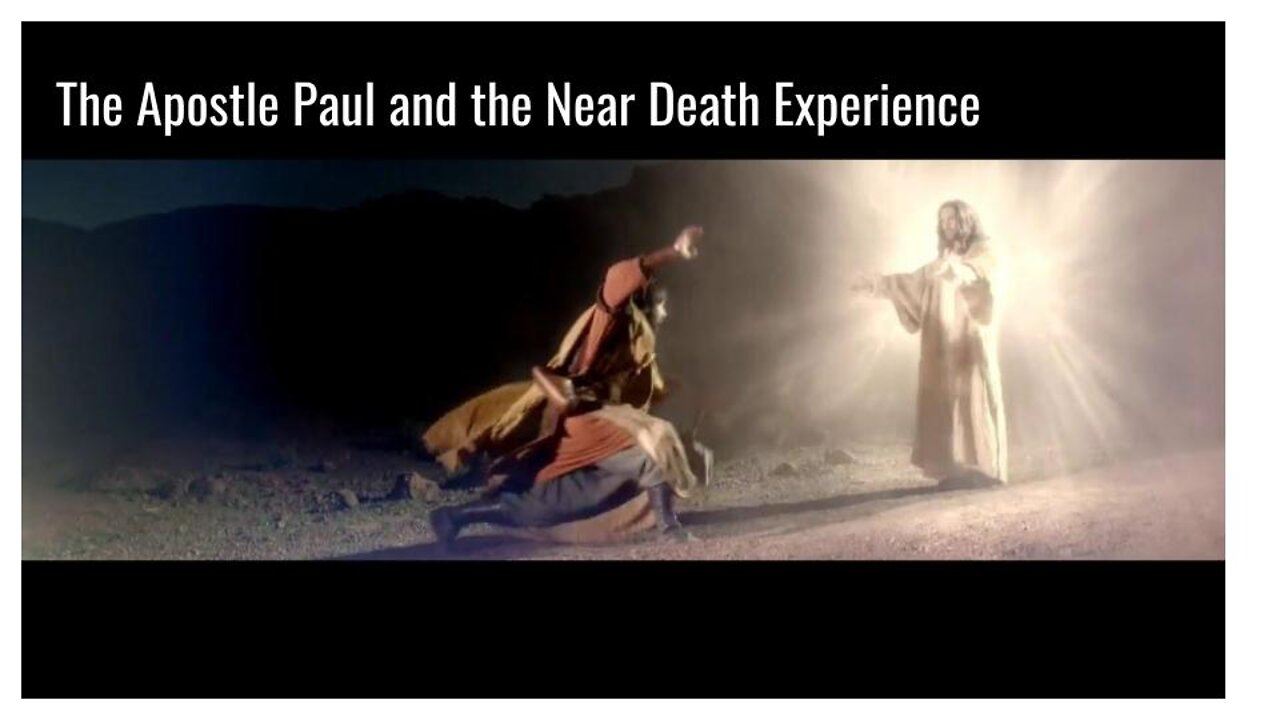 Apostle Paul and the Near-Death Experience (NDE)